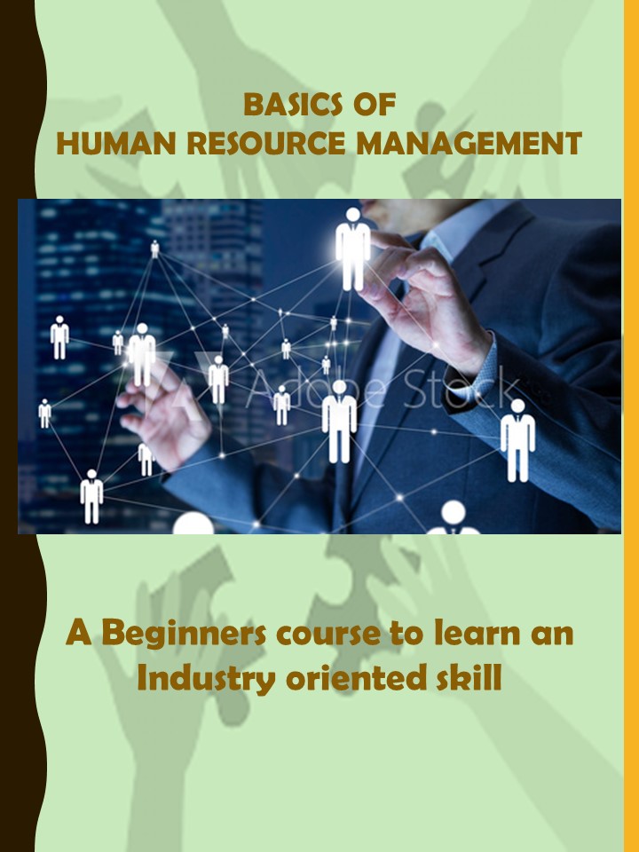 Basics of Human Resource Management- Batch III