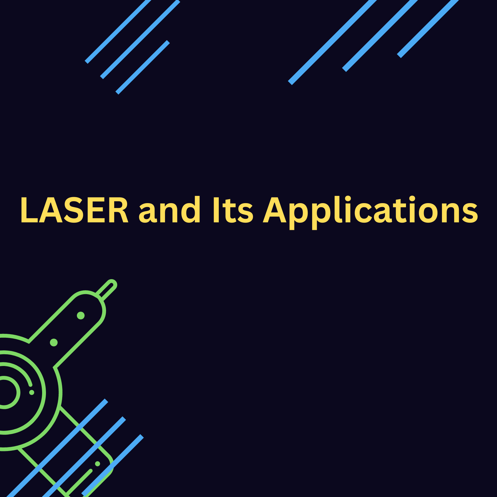 22417 LASER and Its Applications