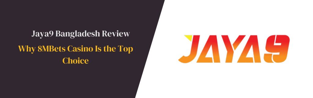 The Revolutionary Jaya9 Transforming Online Experiences in Bangladesh