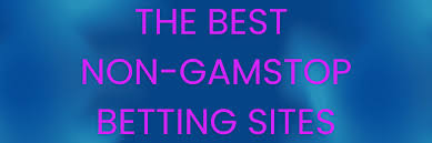 Exploring Non GamStop Betting Sites Advantages and Considerations